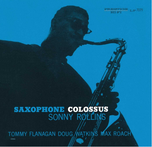 SONNY ROLLINS 『SAXOPHONE COLOSSUS』